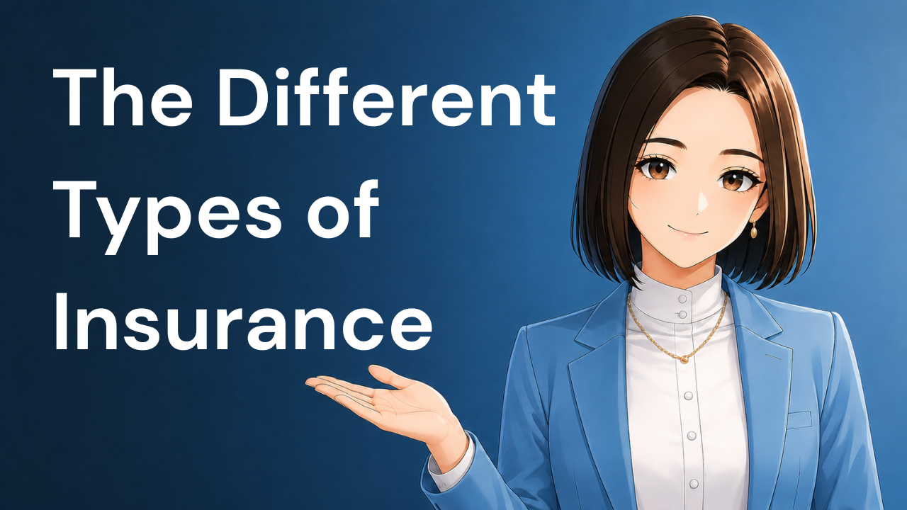 The Different Types of Insurance